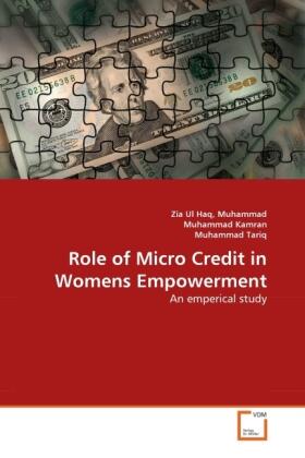 Ul Haq / Kamran / Tariq |  Role of Micro Credit in Womens Empowerment | Buch |  Sack Fachmedien
