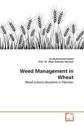 Saeed |  Weed Management in Wheat | Buch |  Sack Fachmedien