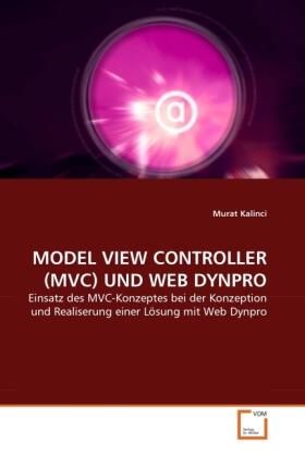 Kalinci | MODEL VIEW CONTROLLER (MVC) UND WEB DYNPRO | Buch | 978-3-639-29351-7 | sack.de