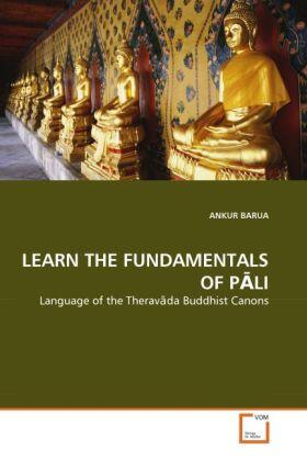 Barua |  LEARN THE FUNDAMENTALS OF PALI | Buch |  Sack Fachmedien