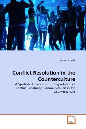 Schnell |  Conflict Resolution in the Counterculture | Buch |  Sack Fachmedien