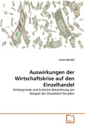 Wendel | Auswirkungen der Wirtschaftskrise auf den Einzelhandel | Buch | 978-3-639-29724-9 | sack.de