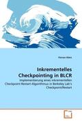 Klein |  Inkrementelles Checkpointing in BLCR | Buch |  Sack Fachmedien