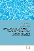 Mohanty / Das / Nath Biswas |  DEVELOPMENT OF A MULTI-STAGE EXTERNAL LOOP AIRLIFT REACTOR | Buch |  Sack Fachmedien
