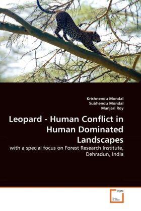Mondal / Roy |  Leopard - Human Conflict in Human Dominated Landscapes | Buch |  Sack Fachmedien
