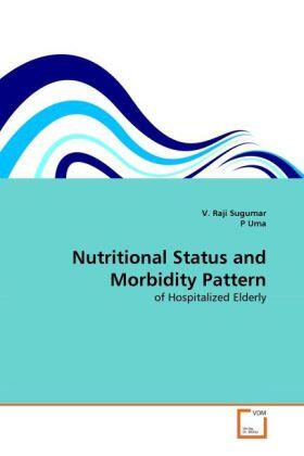 Sugumar / Uma |  Nutritional Status and Morbidity Pattern | Buch |  Sack Fachmedien
