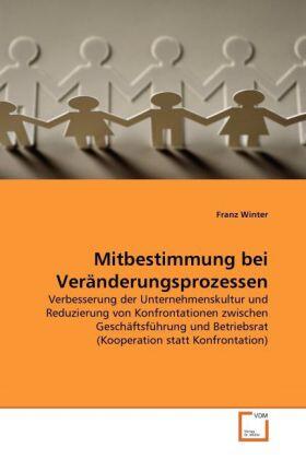 Winter |  Mitbestimmung bei Veränderungsprozessen | Buch |  Sack Fachmedien