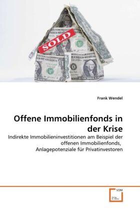 Wendel | Offene Immobilienfonds in der Krise | Buch | 978-3-639-30354-4 | sack.de