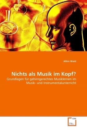 Waid |  Nichts als Musik im Kopf? | Buch |  Sack Fachmedien