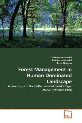 Mondal / Nargass |  Forest Management in Human Dominated Landscape | Buch |  Sack Fachmedien