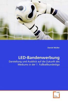 Müller |  LED-Bandenwerbung | Buch |  Sack Fachmedien