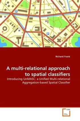Frank |  A multi-relational approach to spatial classifiers | Buch |  Sack Fachmedien