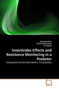 Khan / Aslam / Sayyed |  Insecticides Effects and Resistance Monitoring in a Predator | Buch |  Sack Fachmedien