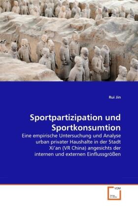 Jin |  Sportpartizipation und Sportkonsumtion | Buch |  Sack Fachmedien