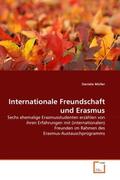 Müller |  Internationale Freundschaft und Erasmus | Buch |  Sack Fachmedien