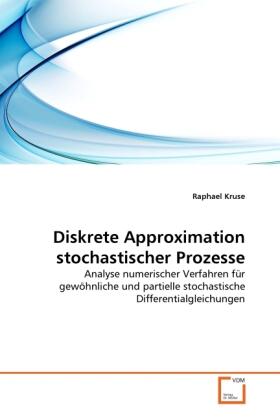 Kruse |  Diskrete Approximation stochastischer Prozesse | Buch |  Sack Fachmedien
