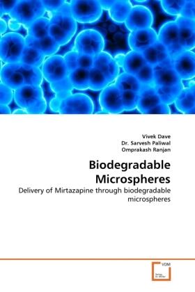 Dave / Ranjan |  Biodegradable Microspheres | Buch |  Sack Fachmedien