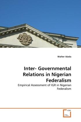 Idada | Inter- Governmental Relations in Nigerian Federalism | Buch | 978-3-639-31753-4 | sack.de