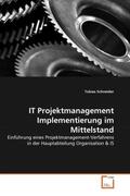 Schneider |  IT Projektmanagement Implementierung im Mittelstand | Buch |  Sack Fachmedien