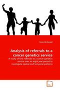 McDonald |  Analysis of referrals to a cancer genetics service | Buch |  Sack Fachmedien
