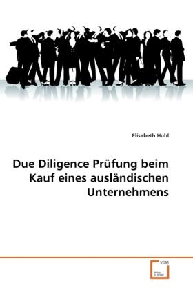 Hohl | Due Diligence Prüfung beim Kauf eines ausländischen Unternehmens | Buch | 978-3-639-32051-0 | sack.de