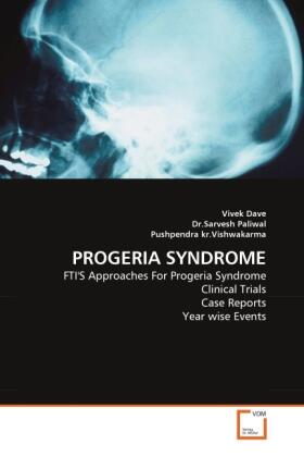 Dave / Paliwal / kr. Vishwakarma |  PROGERIA SYNDROME | Buch |  Sack Fachmedien