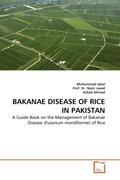 Iqbal / Javed / Ahmad |  BAKANAE DISEASE OF RICE IN PAKISTAN | Buch |  Sack Fachmedien