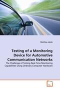 Jakob |  Testing of a Monitoring Device for Automotive Communication Networks | Buch |  Sack Fachmedien