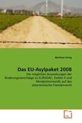König |  Das EU-Asylpaket 2008 | Buch |  Sack Fachmedien