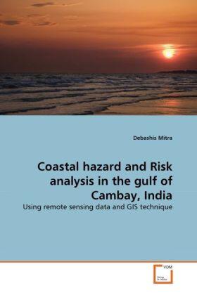 Mitra |  Coastal hazard and Risk analysis in the gulf of Cambay, India | Buch |  Sack Fachmedien