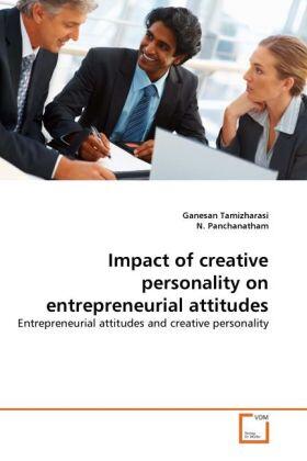 Tamizharasi / Panchanatham | Impact of creative personality on entrepreneurial attitudes | Buch | 978-3-639-33507-1 | sack.de