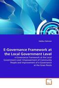 Rahman |  E-Governance Framework at the Local Government Level | Buch |  Sack Fachmedien