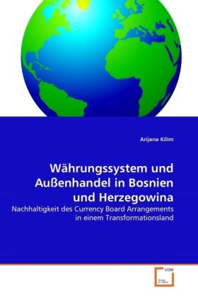 Kilim | Währungssystem und Außenhandel in Bosnien und Herzegowina | Buch | 978-3-639-33685-6 | sack.de