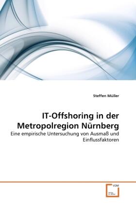 Müller | IT-Offshoring in der Metropolregion Nürnberg | Buch | 978-3-639-33778-5 | sack.de