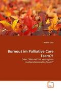 Lexa |  Burnout im Palliative Care Team?! | Buch |  Sack Fachmedien