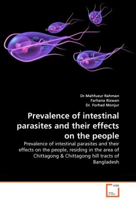 Rahman / Rizwan / Monjur | Prevalence of intestinal parasites and their effects on the people | Buch | 978-3-639-34043-3 | sack.de