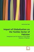 Iqbal |  Impact of Globalisation on the Textiles Sector of Pakistan | Buch |  Sack Fachmedien