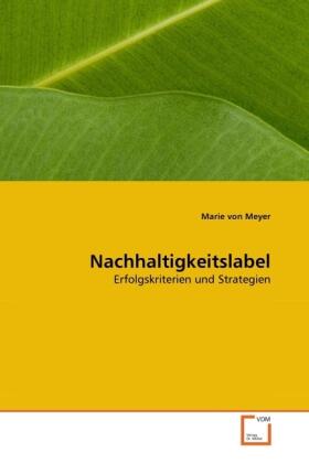 von Meyer | Nachhaltigkeitslabel | Buch | 978-3-639-34640-4 | sack.de