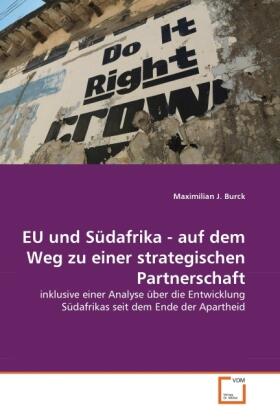 Burck | EU und Südafrika - auf dem Weg zu einer strategischen Partnerschaft | Buch | 978-3-639-35190-3 | sack.de