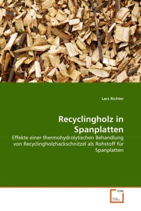 Richter |  Recyclingholz in Spanplatten | Buch |  Sack Fachmedien