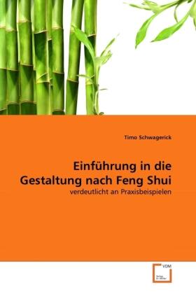 Schwagerick |  Einführung in die Gestaltung nach Feng Shui | Buch |  Sack Fachmedien
