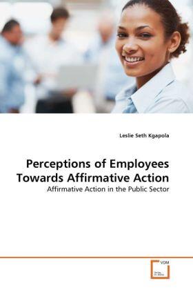 Kgapola | Perceptions of Employees Towards Affirmative Action | Buch | 978-3-639-36123-0 | sack.de
