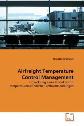 Krammer | Airfreight Temperature Control Management | Buch | 978-3-639-36125-4 | sack.de