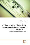 Singh / Minhas / Kumar |  Indian Systems of Medicine and Homoeopathy (ISM&H) Policy, 2002 | Buch |  Sack Fachmedien