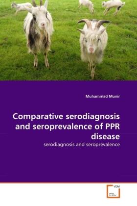 Munir | Comparative serodiagnosis and seroprevalence of PPR disease | Buch | 978-3-639-36842-0 | sack.de