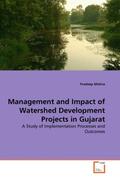 Mishra |  Management and Impact of Watershed Development Projects in Gujarat | Buch |  Sack Fachmedien