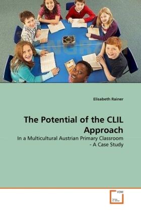 Rainer |  The Potential of the CLIL Approach | Buch |  Sack Fachmedien