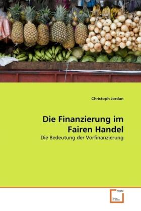 Jordan | Die Finanzierung im Fairen Handel | Buch | 978-3-639-37873-3 | sack.de