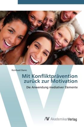 Slanic |  Mit Konfliktprävention zurück zur Motivation | Buch |  Sack Fachmedien