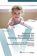 Egger |  Reform der Ausbildung der Kindergartenpädagogen /-innen | Buch |  Sack Fachmedien